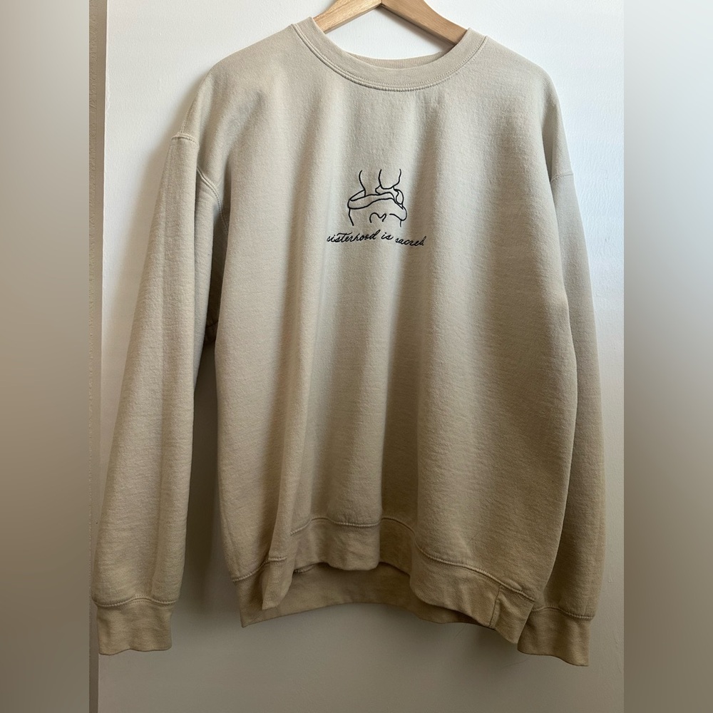 Sisterhood is Sacred Sweatshirt